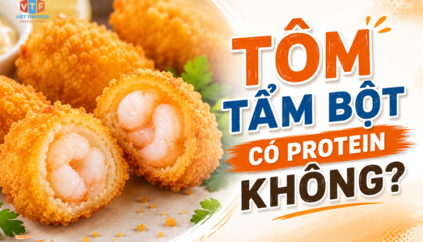 Protein trong tôm tẩm bột và cách ăn cân bằng tốt cho sức khỏe